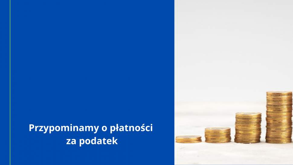 Przypominamy o płatności za podatek